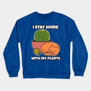 Golden Ball Succulent and Sleepy Cat Stay Home with plants Crewneck Sweatshirt